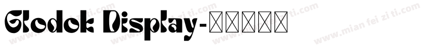 Glodok Display字体转换